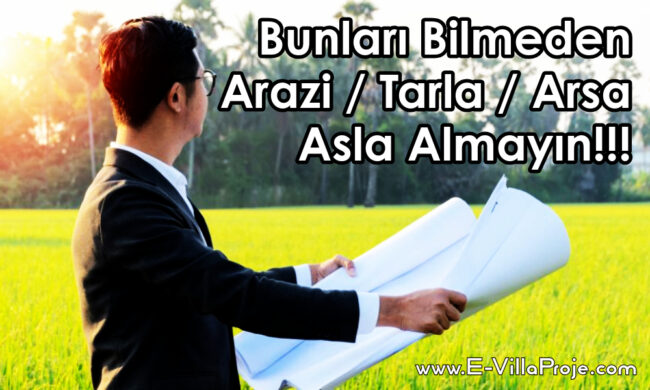 Bunları Bilmeden Arazi / Tarla / Arsa Almayın!!!